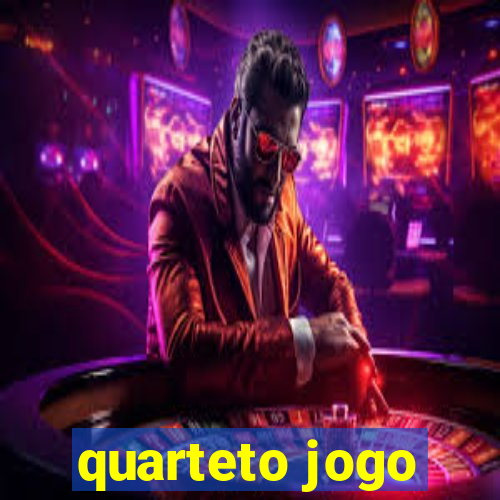 quarteto jogo